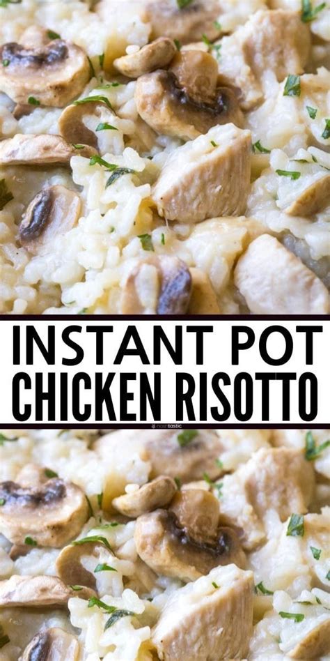 Instant Pot Chicken Risotto With Mushrooms And Parmesan Cheese This