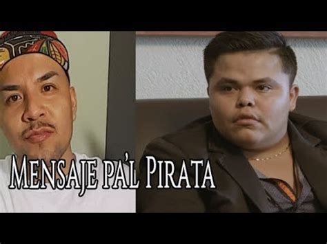 Mensaje Para El Pirata De Culiacan Usa La Fama Positivamente