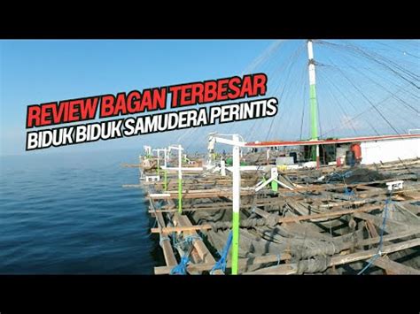 Review Kapal Bagan Penangkap Ikan Terbesar Di Biduk Biduk YouTube