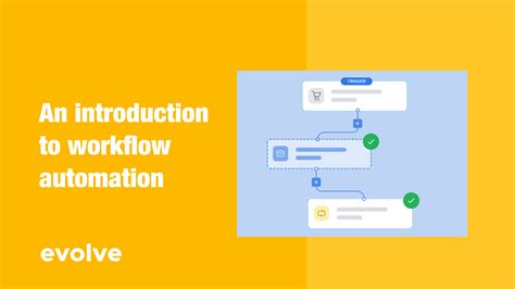 An Introduction To Workflow Automation