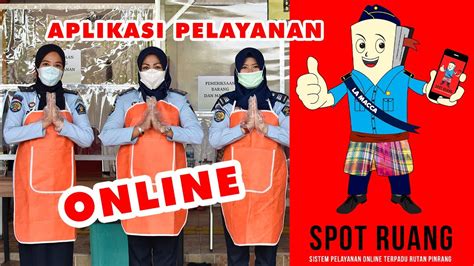 Aplikasi Sistem Layanan Online Terpadu Rutan Pinrang SPOT RUANG YouTube