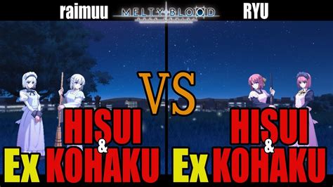 メルブラEx 翡翠 琥珀HISUI KOHAKU vs Ex 翡翠 琥珀HISUI KOHAKUMELTY BLOOD TYPE