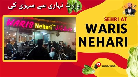 Sehri At Waris Nihari Commercial Market Rawalpindi Desi Sehri