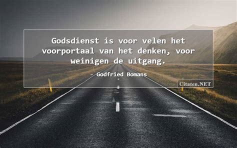 Citaten Met Uitgang Citaten Quotes Uitspraken En Wijsheden