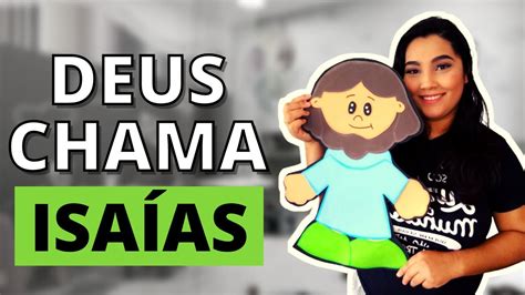 O Chamado de Isaías Pregação Para Culto Infantil Estudo Biblico