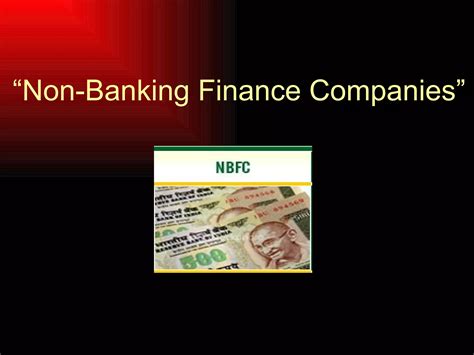 Nbfcs Non Banking Finance Companies By Aditya Agarwal Ppt