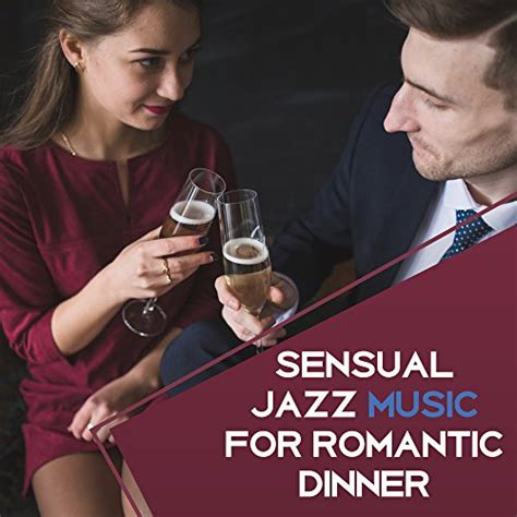 Play Sensual Jazz Music For Romantic Dinner Smooth Instrumental Music