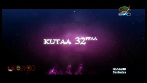 Dheebuu Kutaa 32ffaa New Oromo Drama Youtube