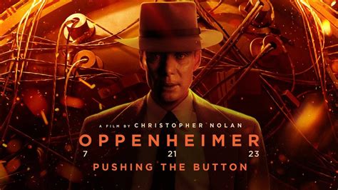 Oppenheimer Exclusive Behind The Scenes Pushing The Button