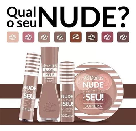 04 Batom Líquidos 08 Esmalte Dailus Nude Cada Um Tem O Seu Frete grátis