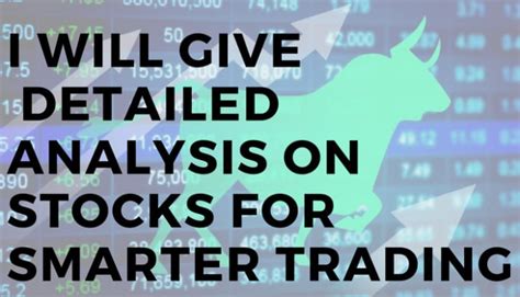 Give Detailed Analysis On Stocks For Smarter Trading By Jennycool8 Fiverr