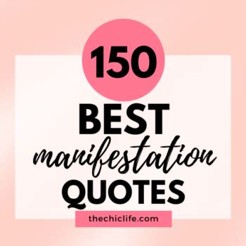 150 Best Manifestation Quotes To Help You Live Your Dream Life Now