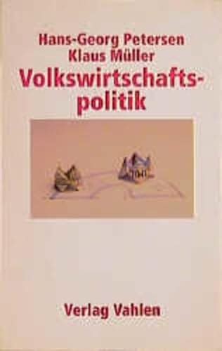 Volkswirtschaftslehre im Überblick III Volkswirtschaftspolitik