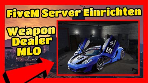 FiveM Server Einrichten 548 Waffen Dealer MLO für FiveM FiveM