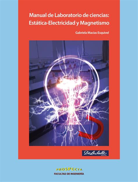 Manual De Laboratorio De Ciencias Est Tica Electricidad Y Magnetismo