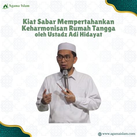 Kiat Sabar Mempertahankan Keharmonisan Rumah Tangga Oleh Ustadz Adi