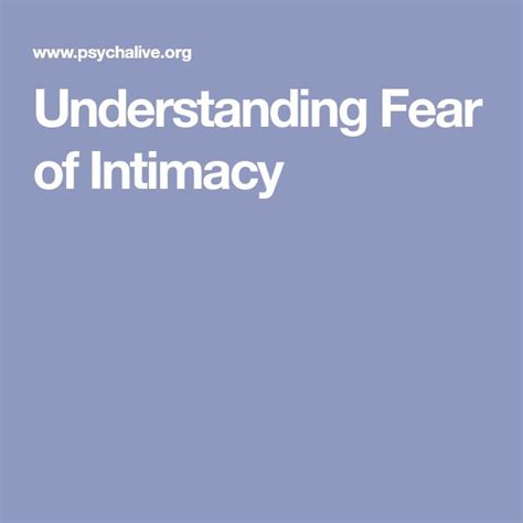 Understanding Fear Of Intimacy Intimacy Understanding Fear