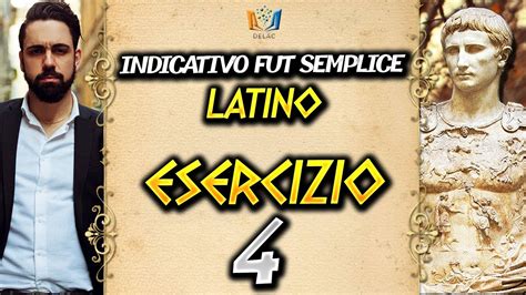 Imparare Il Latino Indicativo Futuro Semplice Esercizio Youtube