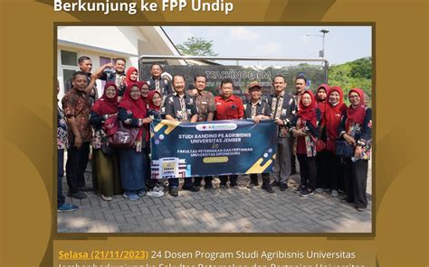 Kegiatan Studi Banding Dan Kunjungan Ps Agribisnis Universitas Jember