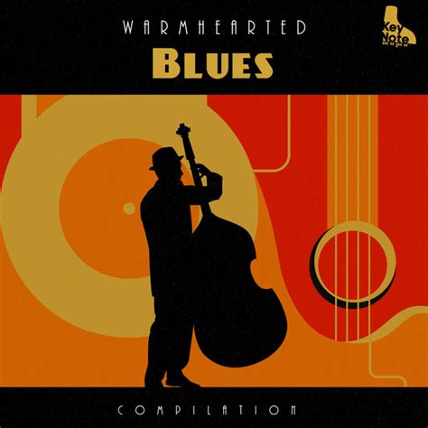 Zzz Warmhearted Blues Compilation Zzz Album By Coffee House