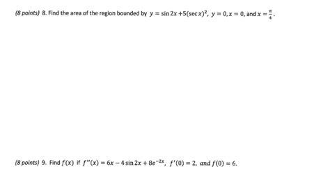 Solved 8 Points 8 Find The Area Of The Region Bounded By Y