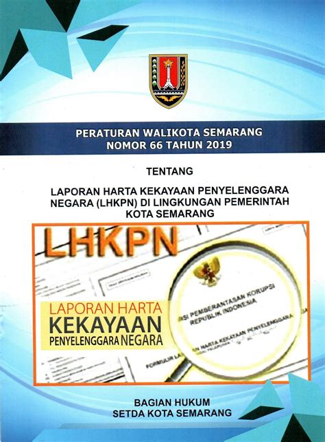 Peraturan Wali Kota Semarang Nomor 66 Tahun 2019 Tentang Laporan Harta