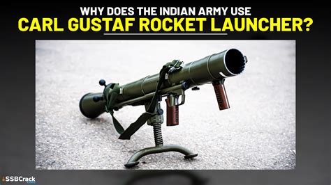 Why Does The Indian Army Use Carl Gustaf Rocket Launcher