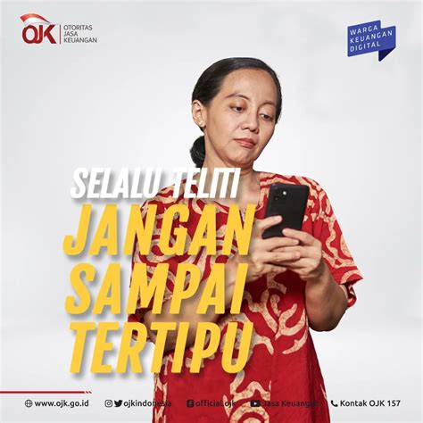 Ojk Indonesia On Twitter Selalu Teliti Jangan Sampai Tertipu Sobat