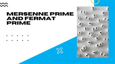 Mersenne Prime Numbers And Fermat Prime Numbers Youtube