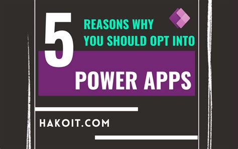 Benefits Of Power Apps Hako It