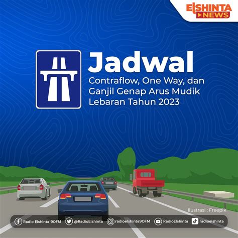 Radio Elshinta On Twitter Jadwal Contraflow One Way Dan Ganjil Genap