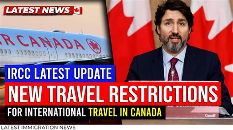 Canada Travel Update New Travel Restrictions For Int L Travel In