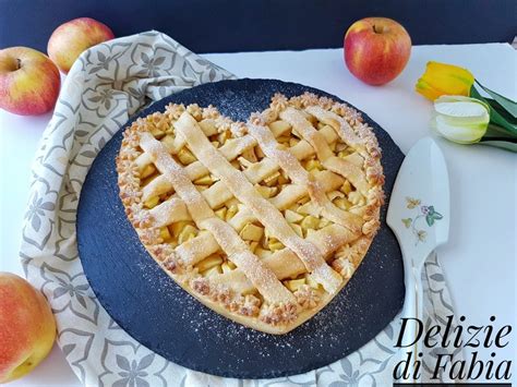 Crostata Cuor Di Mela Delizie Di Fabia Ricetta Idee Alimentari