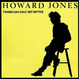 Things Can Only Get Better - Song Lyrics and Music by Howard Jones ...