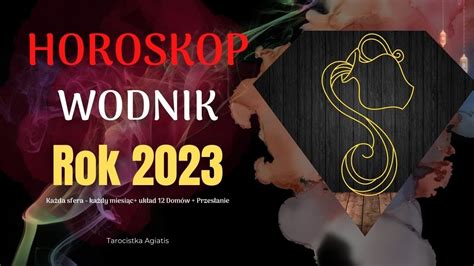 Wodnik Horoskop Na Rok Tarot Youtube