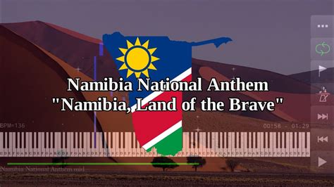 Namibia National Anthem Namibia Land Of The Brave Piano Youtube