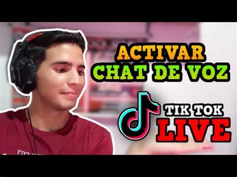 Como Activar El Chat De Voz En Tik Tok Youtube