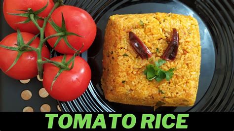 Tomato Rice Thakkali Sadam Recipe Youtube