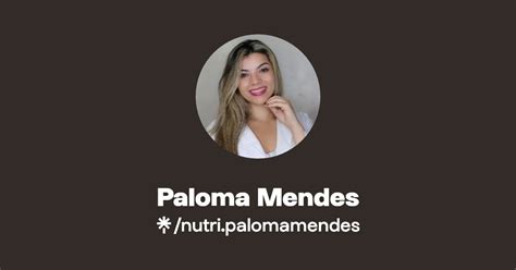 Paloma Mendes Instagram Linktree