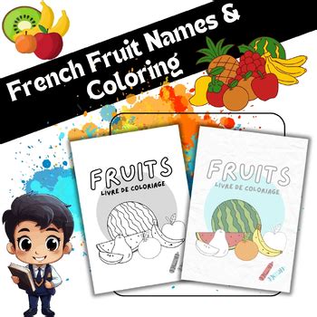 Fruit Names And Coloring In French Noms Et Colorants Des Fruits En