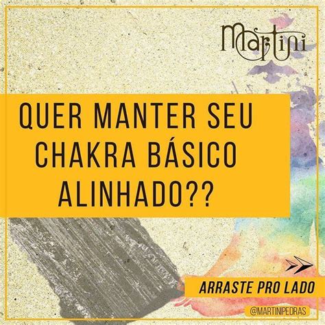 M A R T I N I P E D R A S No Instagram Quer Manter O Seu Chakra