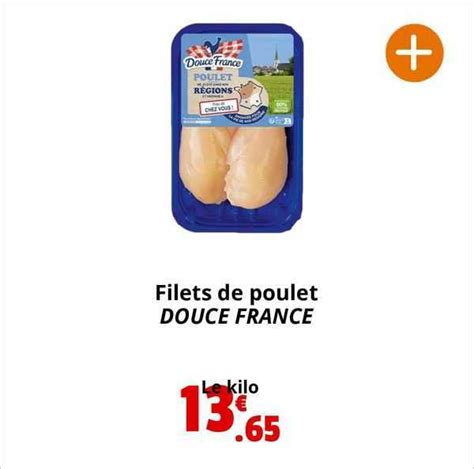 Promo Filets De Poulet Douce France Chez Coccinelle Supermarch