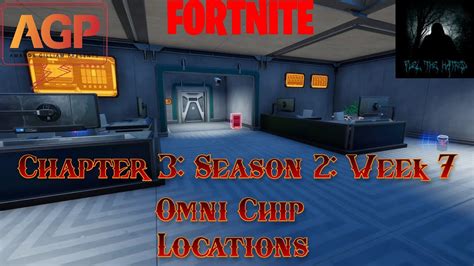 Fortnite Chapter Season Week Omni Chip Locations Youtube