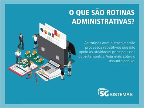 Rotinas Administrativas O Que S O Import Ncia E Pilares