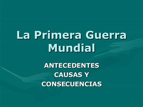 Primera Guerra Mundial Ppt Descarga Gratuita