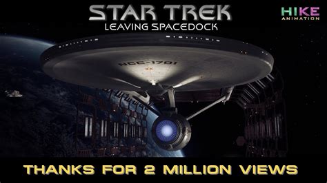 STAR TREK LEAVING SPACEDOCK THANKS FOR 2 MILLIONS VIEWS YouTube