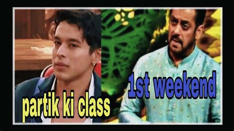 Bigg Boss Weekend Ka Waar Salman Khan Ne Lagae Partik Ki Class Bigg