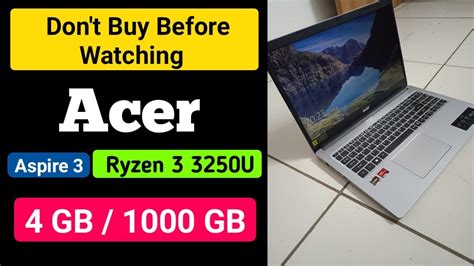 Acer Aspire 3 Ryzen 3 3250u Acer Ryzen 3 3250u Acer Aspire 3 Amd Ryzen 3 3250u Review Youtube