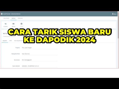 CARA TARIK SISWA BARU KE APLIKASI DAPODIK 2024 DARI SP DATADIK CARA