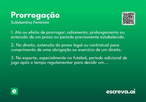 O Que Significa Prorrogação - Prorrogação - Significado e Sinônimo - escreva.ai